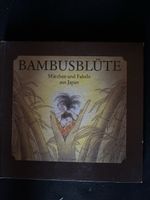 Bambusblüte Märchen und Fabeln aus Japan Buch
