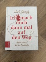 Libro Ich mach mich dann mal auf den Weg nuovo