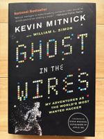Ghost in the Wires – Kevin Mitnick – Hacker-Biografie