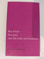 Max Frisch - Don Juan oder die Liebe zur Geometrie