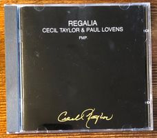Cecil Taylor & Paul Lovens – Regalia CD, Free Impro