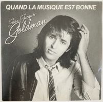 JEAN-JACQUES GOLDMAN - QUAND LA MUSIQUE EST BONNE