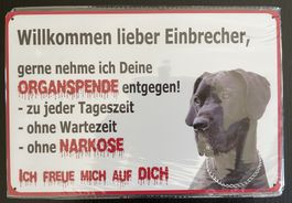Blechschild "Willkommen lieber Einbrecher" fun Deko Sammler