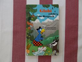 Globi erlebt die Bergwelt - 1. Auflage - unbemalt - G879