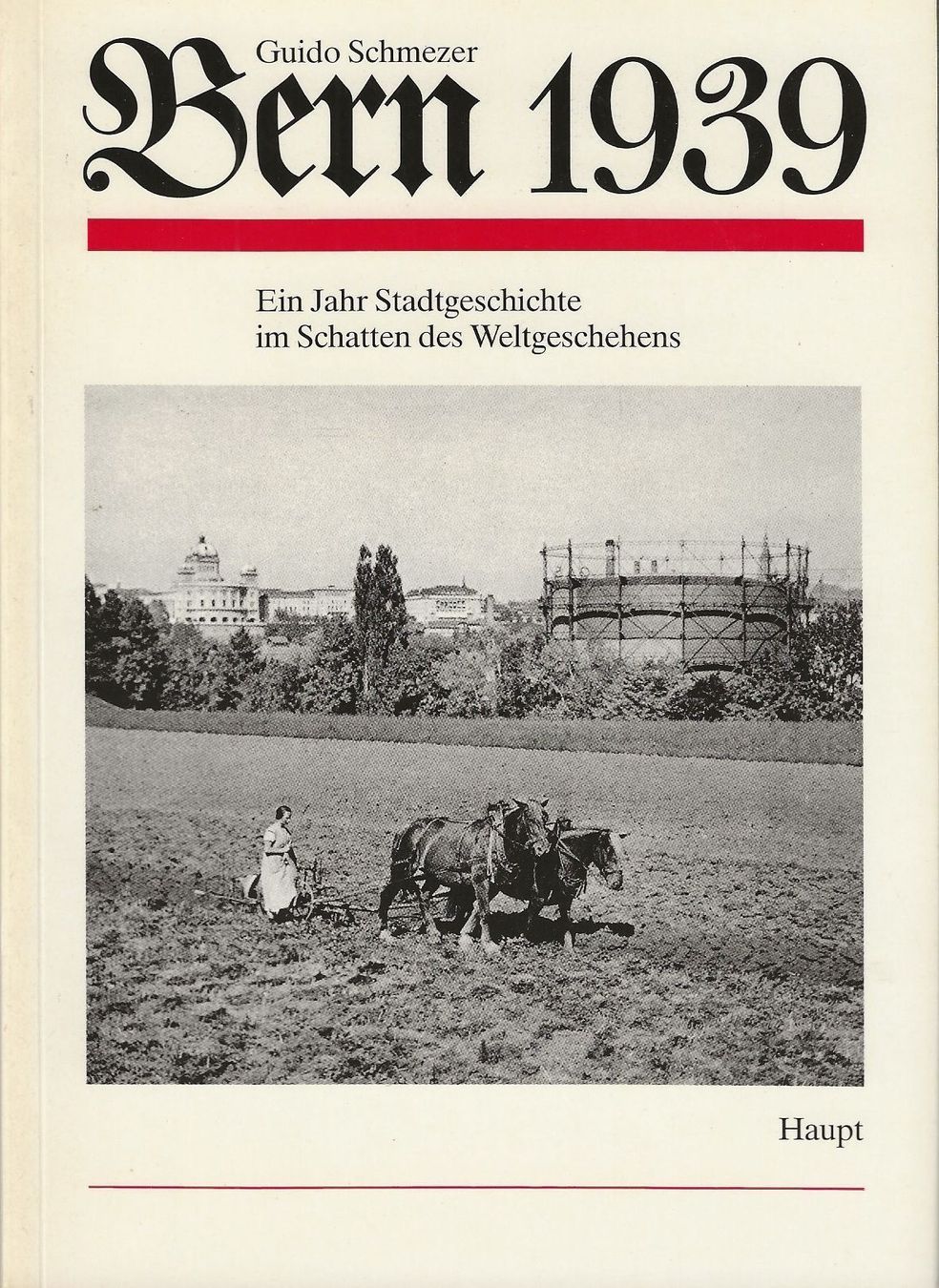 Libri: Bern 1939 Ein Jahr Stadtgeschichte – Usato da Bern venduto da Grindelwaldaus