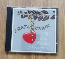 The Left-Handed Marriage - Crazy Chain  Limitierte Auflage!