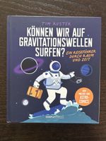 Ruster Können wir auf Gravitationswellen surfen? (Signiert)