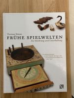 Frühe Spielwelten - Zur Belehrung und Unterhaltung
