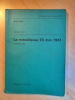 Règlement armée suisse: la mitrailleuse 7,5 mm 1951