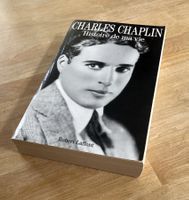 Charles Chaplin - Histoire de ma vie