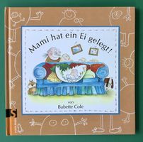 Kinderbuch „Mami hat ein Ei gelegt!“