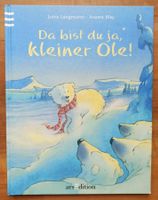 Da bist du ja, kleiner Ole!
