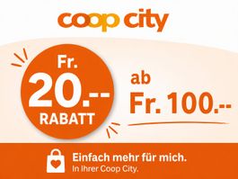 Coop City: Fr. 20.-- Rabatt ab Fr. 100.-- (online & Filiale)