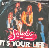 Vinyl Single Smokie - It's Your Life