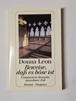 Donna Leon - Beweise, dass es böse ist