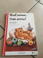 Quel ennui, mes amis! Französisch Kinder