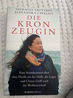 Kronzeugin: Chinas Machtpolitik, Sayragul Sauytbay, Neu!