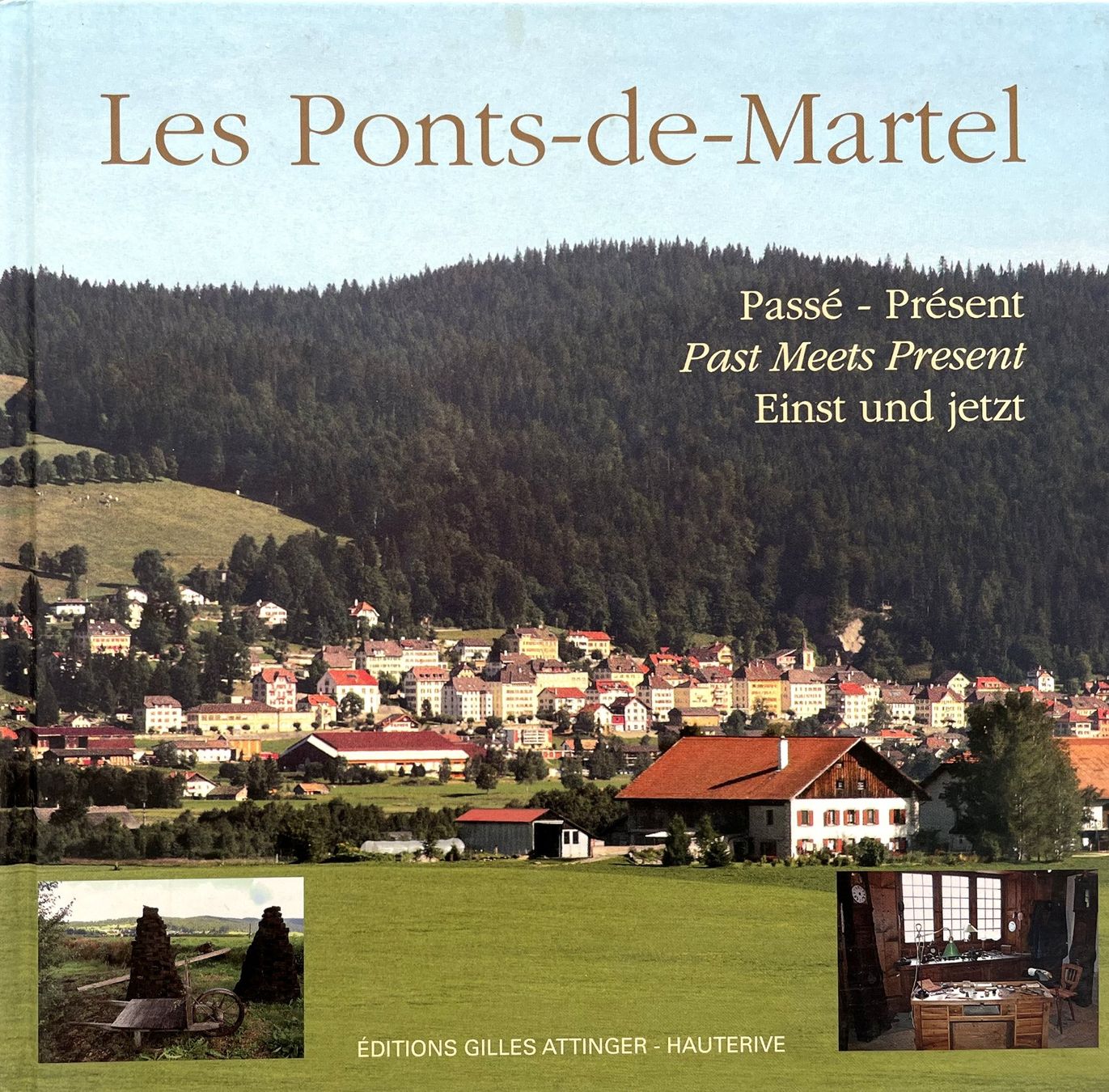 Libri: Les Ponts-de-Martel - Passé-Présent – Usato da Savagnier venduto da Ne2065