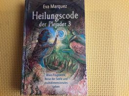 Heilungscode der Plejader 3
