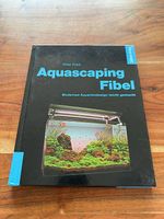 Aquascaping Fibel Dähne Verlag