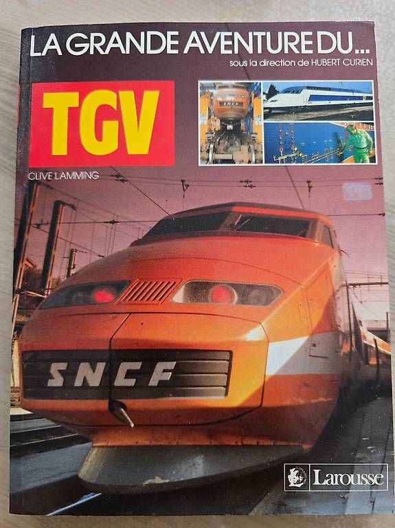Libri: La grande aventure du TGV – Usato da Lignières venduto da grisoux41