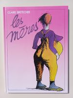 BD Claire Bretecher "Les mères"