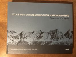 Atlas Schweizer Nationalpark - Die ersten 100 Jahre