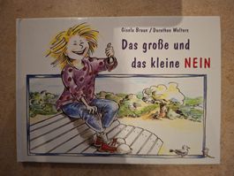 Das grosse und das kleine NEIN - Kinderbuch Geschichte