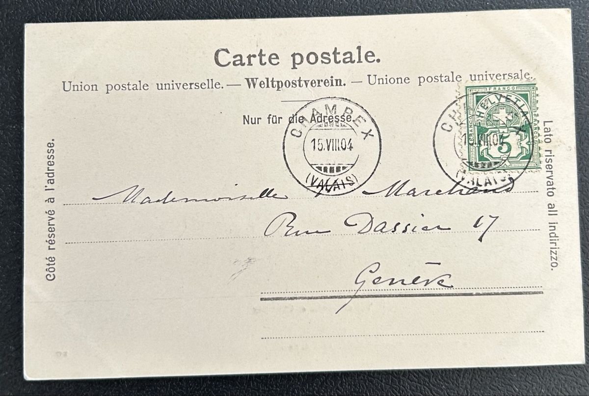Ansichtskarten: Val d‘Arpette s Champex 1904 – Gebraucht aus Horw von Tellbub 1