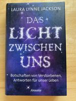 Das Licht zwischen uns - Laura Lynne Jackson
