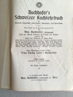 🟡antik Buch Buchhofer's Schweizer Lehr Kochbuch um 1920🇨🇭