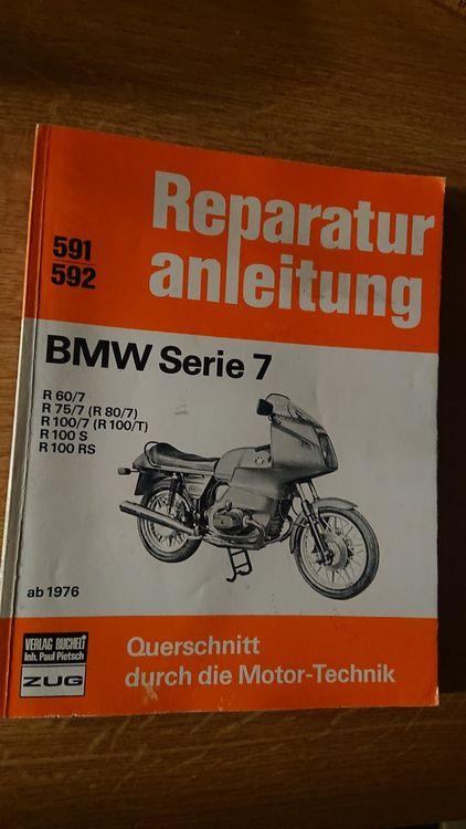 Reparaturanleitung BMW Serie7 R60/7, R75/7, R 100/7 R100 RS (Gebraucht ...