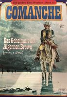 Comanche - Das Geheimnis um Algernon Brown Western, Band 30