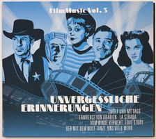 Unvergessliche Erinnerungen (Film Music Vol. 3)