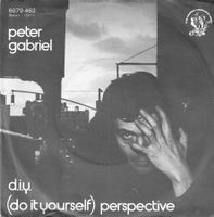 Peter Gabriel (Genesis) - D.I.Y. (Do It Yourself)