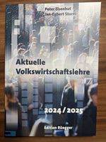 Aktuelle Volkswirtschaftslehre 2024/2025  Peter Eisenhut