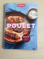 Poulet schnell & einfach Betty Bossi