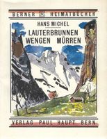 Lauterbrunnen Wengen Mürren Heimatbuch