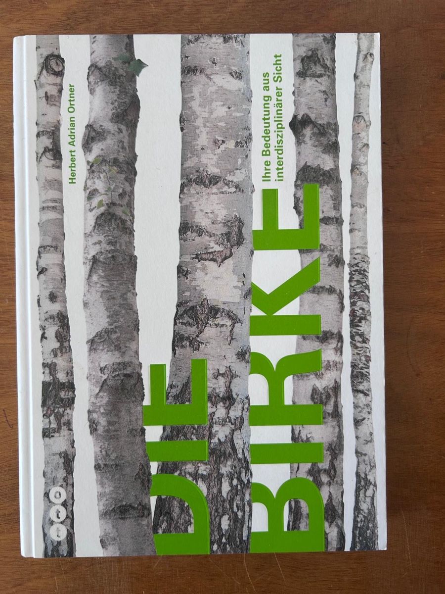 Libri: Die Birke. Herbert Adrian Ortner – Usato da Zürich venduto da WWehrle