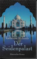 Katherine Richards - Der Seidenpalast