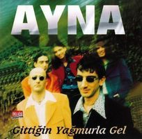 AYNA "Gittiğin Yağmurla Gel" Turkey Turkish pop rock NMintCD