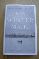 Hubert Mingarelli EIN WINTER MAHL 2. Weltkrieg Geschichte