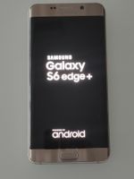 Samsung Galaxy S6 edge+ gold gebrauchter Zustand