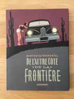 (BERTHET) DE L'AUTRE CÔTE DE LA FRONTIERE / ONE SHOT (EO)