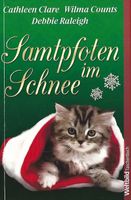 Clare Cathleen - Samtpfoten im Schnee / Roman