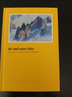 Buch Uri und seine Täler - 1. Auflage 2011