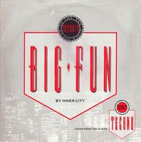 Inner City/Kevin Saunderson: Big Fun 7"
