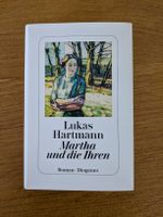 Lukas Hartmann "Martha und die Ihren" 