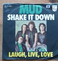 MUD Shake It Down / Laugh, Live, Love Vinyl 7"