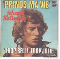 Single7  Johnny Hallyday  -- Prends ma Vie